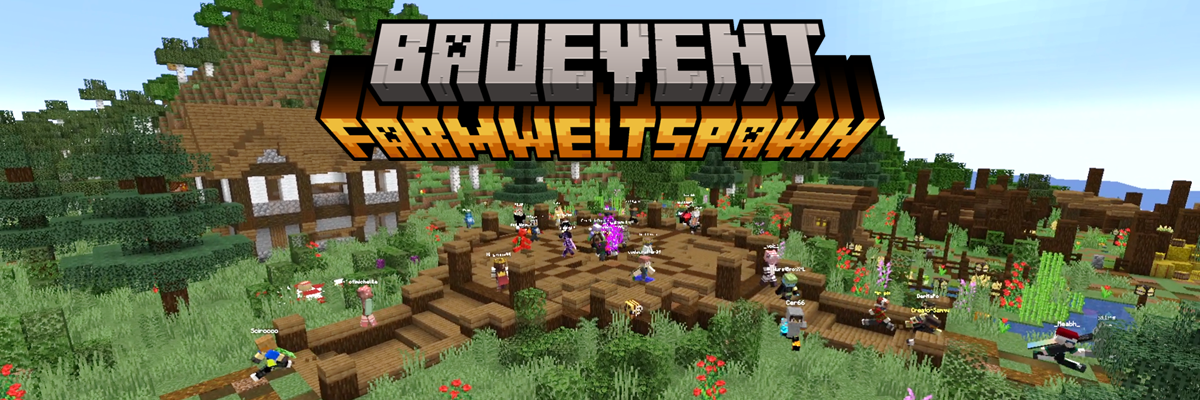 Bauevent Farmweltspawn